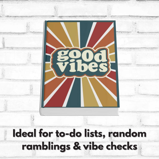 Good Vibes Notebook: Retro 70s Style Journal with 120 Lined Pages