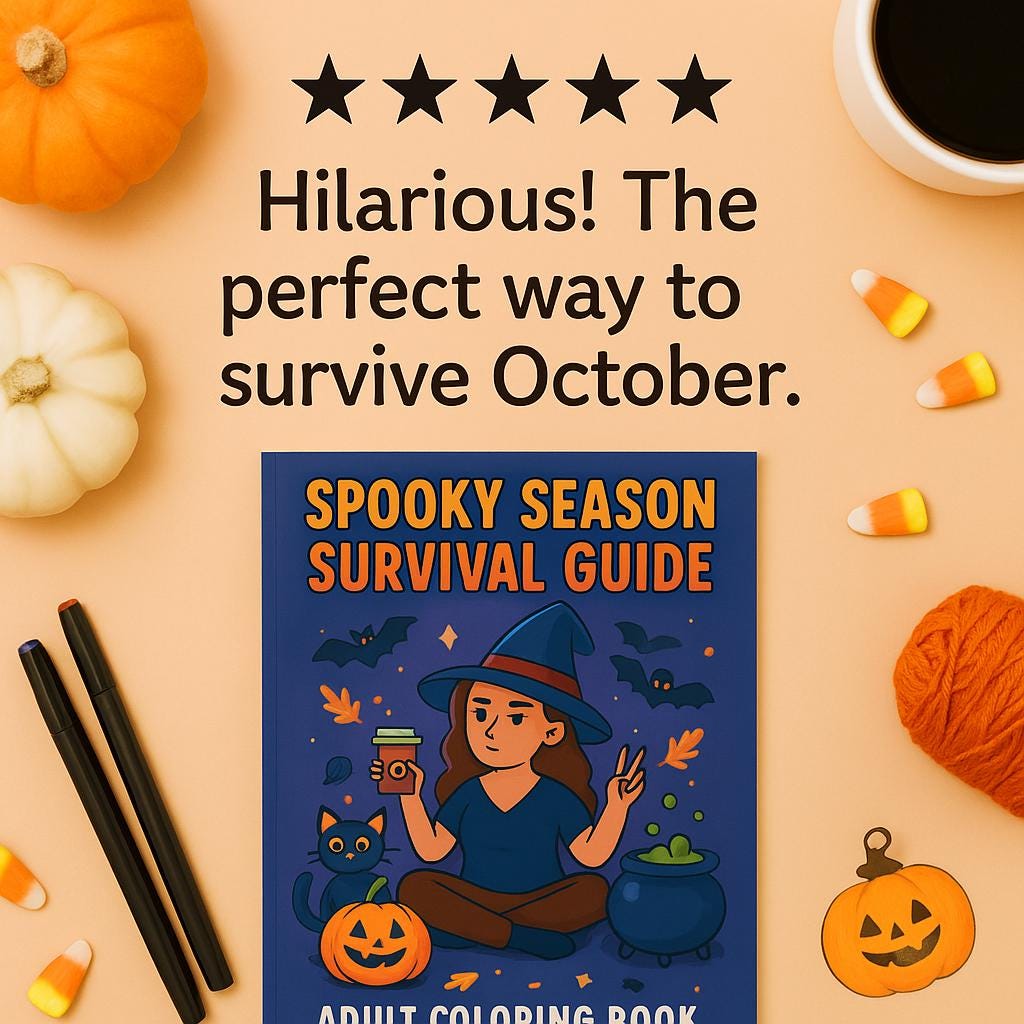 Spooky Season Survival Guide Coloring Book: Funny Halloween Quotes with Witches, Skeletons & Creepy-Cute Designs
