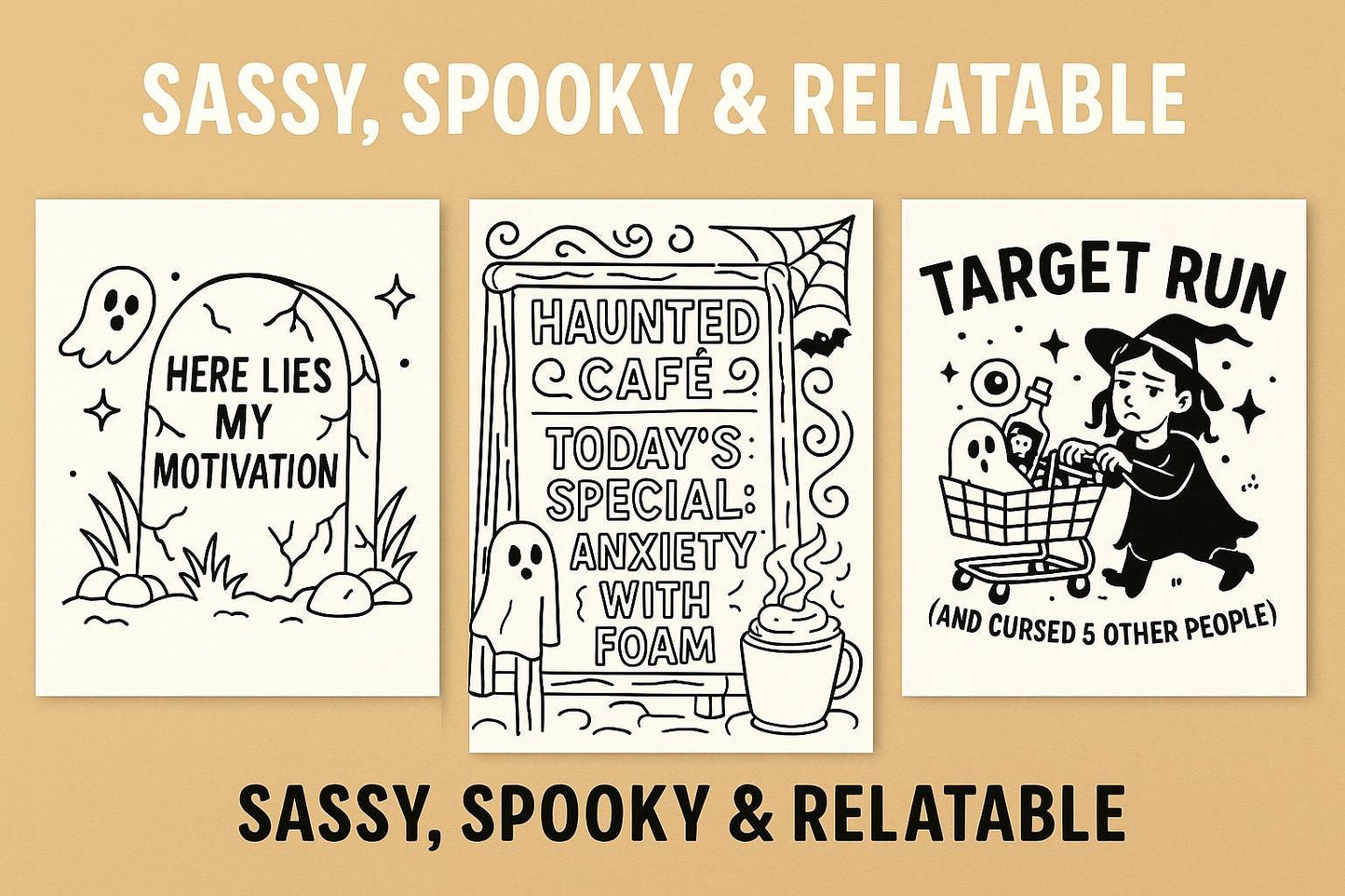 Spooky Season Survival Guide Coloring Book: Funny Halloween Quotes with Witches, Skeletons & Creepy-Cute Designs