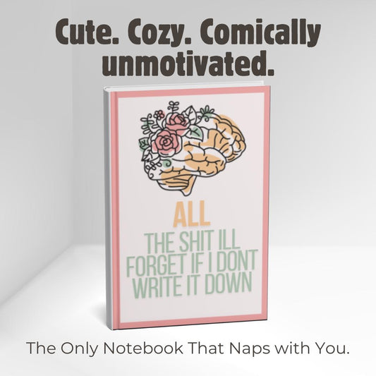 Funny Brain Notebook: Sarcastic Journal for Forgetful People