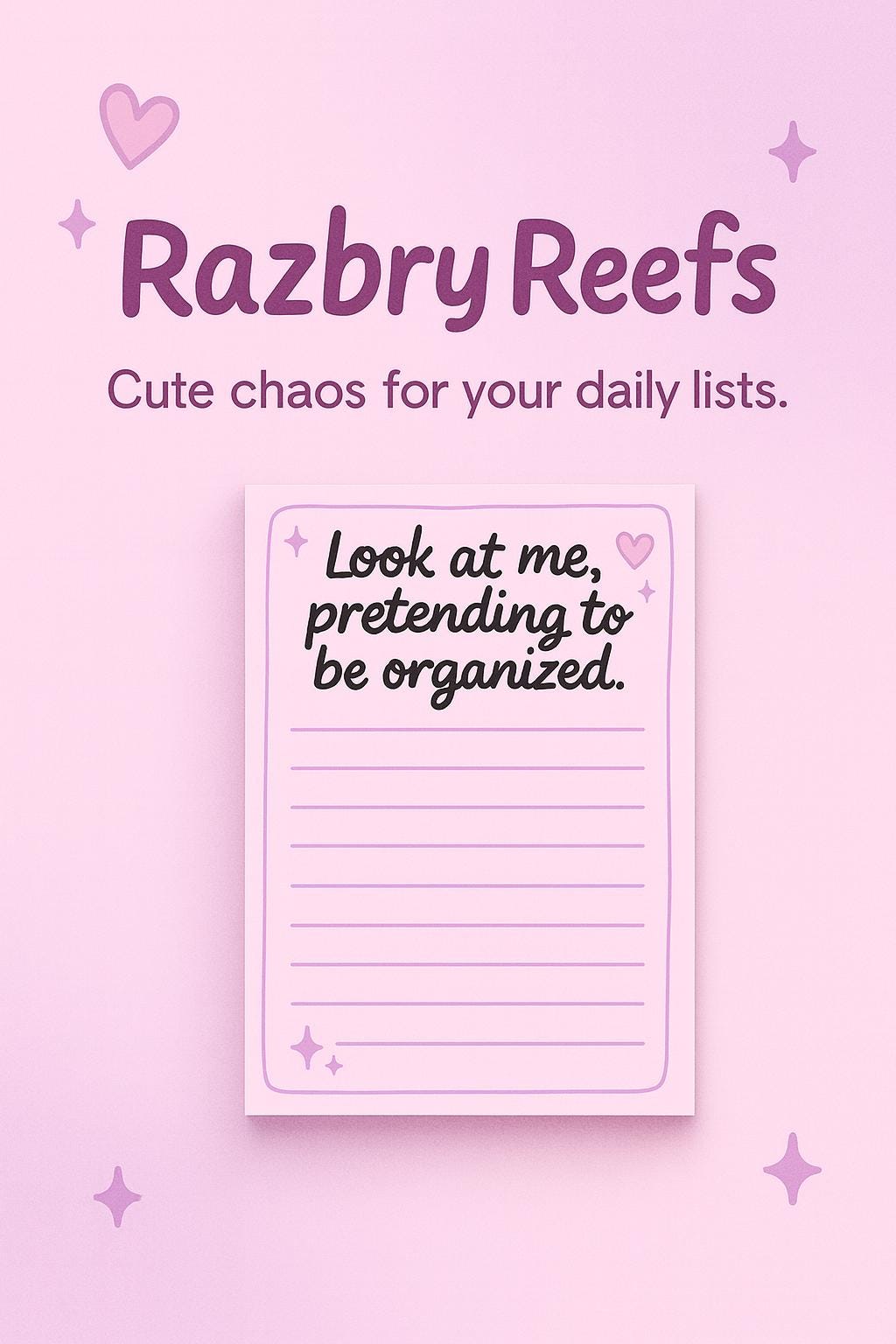 Sarcastic Notepad: “Look at Me Pretending to Be Organized” (50 Pages)