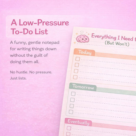 Everything I Need to Do (But Won’t) Notepad | Funny To-Do List Pad