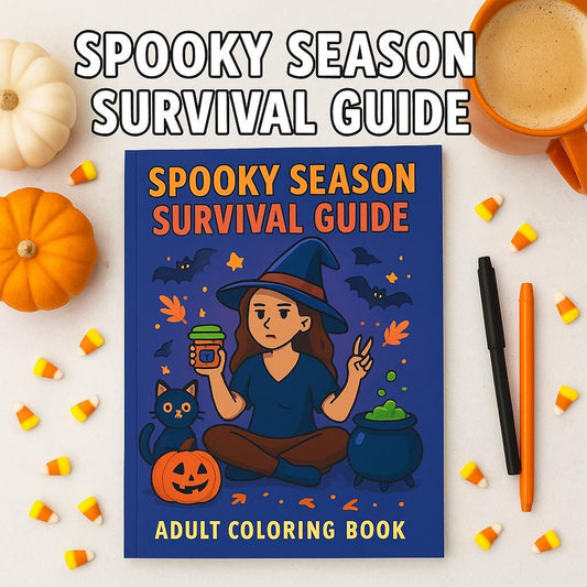 Spooky Season Survival Guide Coloring Book: Funny Halloween Quotes with Witches, Skeletons & Creepy-Cute Designs