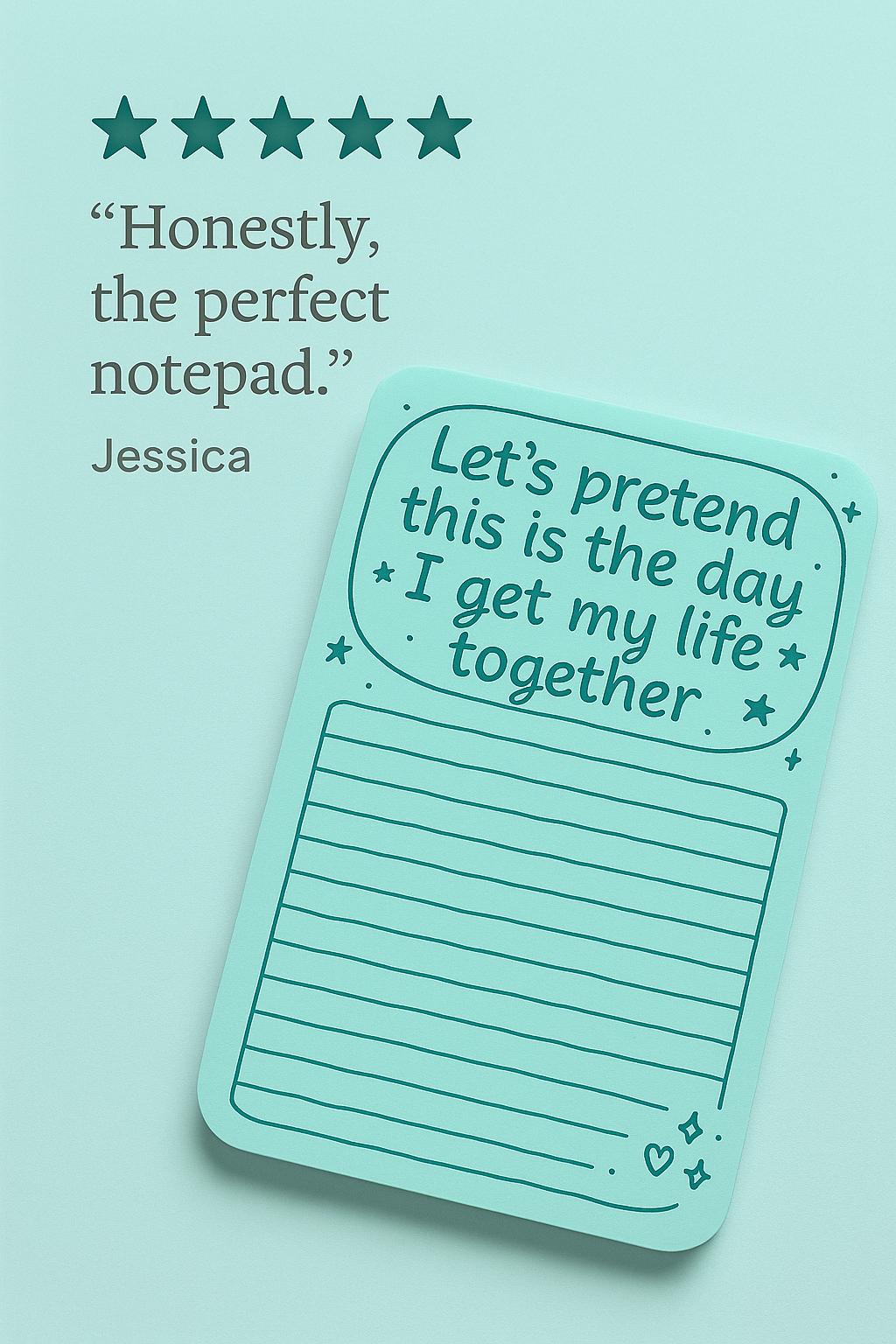 Funny Aqua Notepad: "Get My Life Together" 4x6 Memo Pad