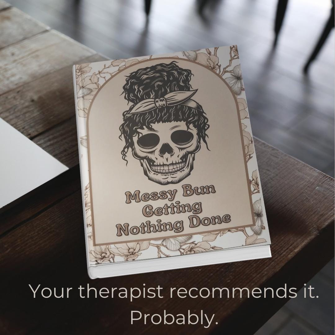 Funny Skull Notebook: “Messy Bun Getting Nothing Done” Gothic Journal