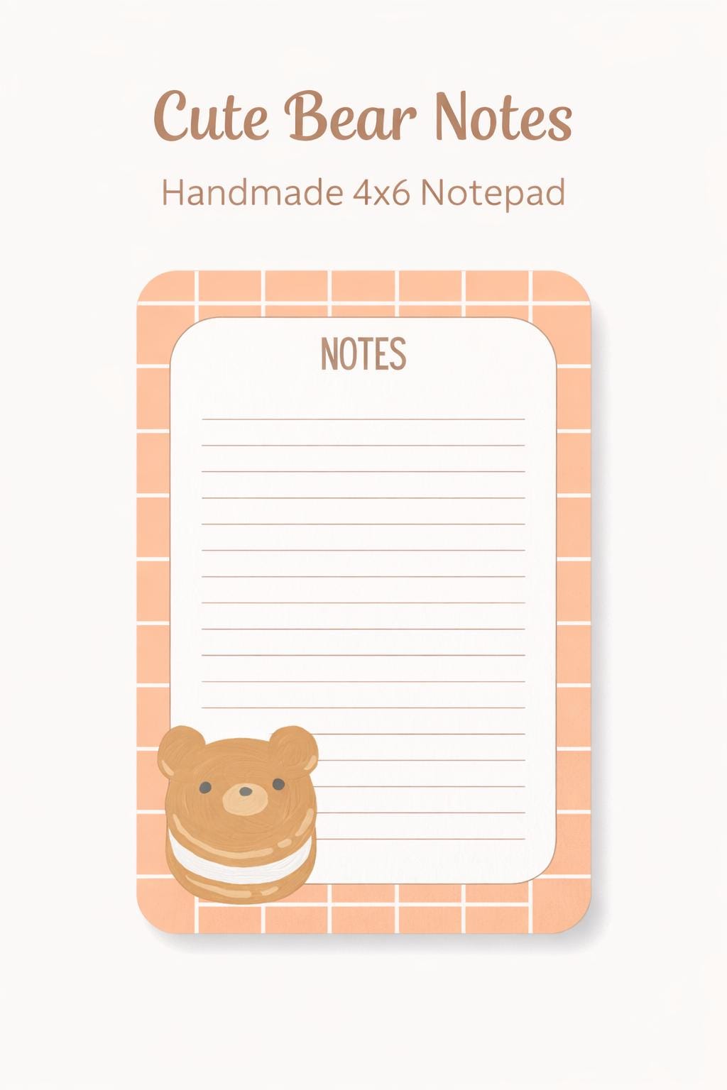 Kawaii Bear Notes Notepad 4x6 Handmade Lined Memo Pad with 50 Pages