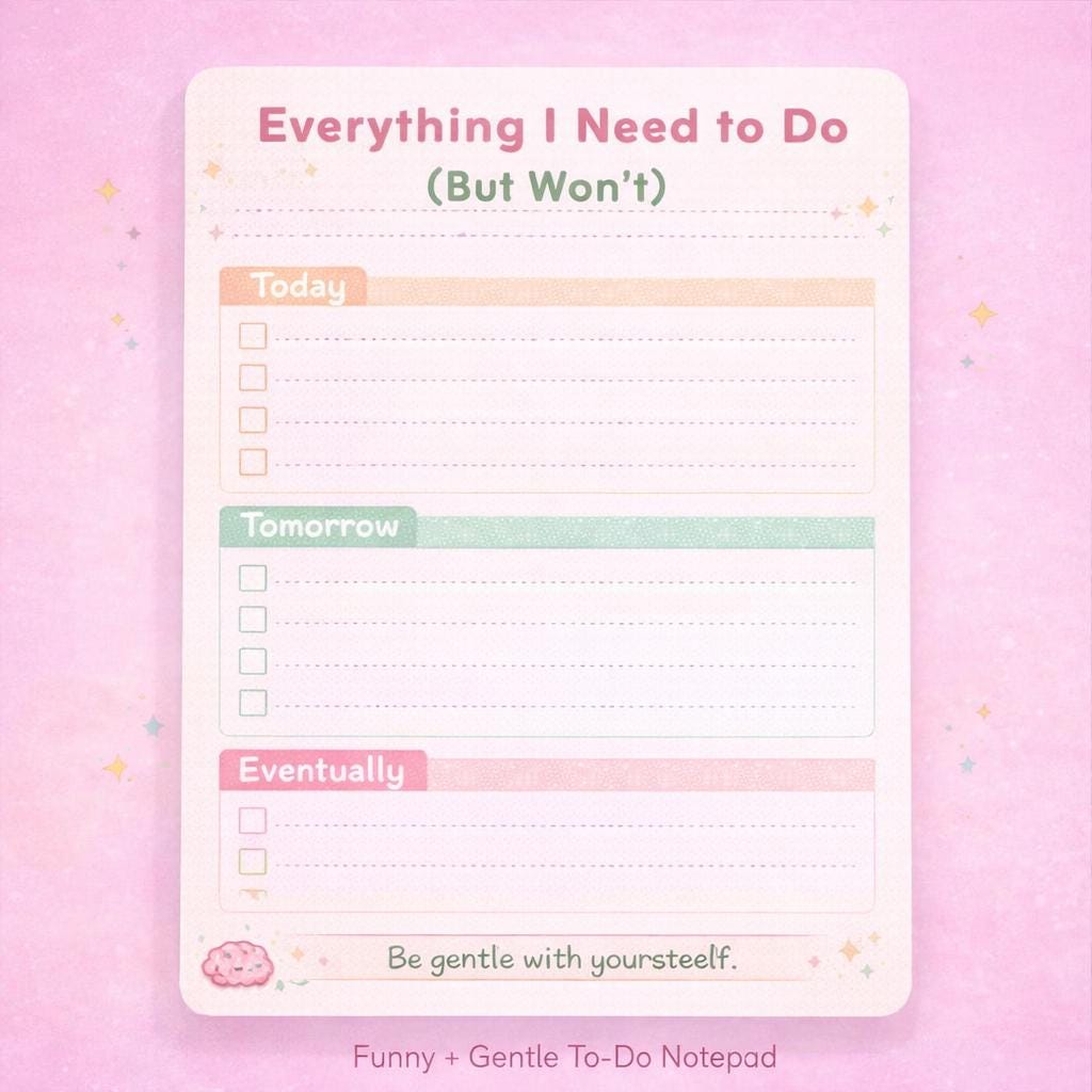Everything I Need to Do (But Won’t) Notepad | Funny To-Do List Pad