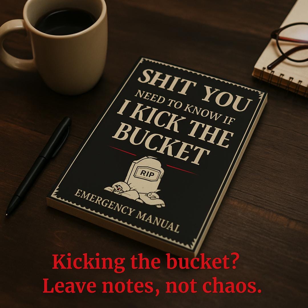 Funny Legacy Journal: "Shit You Need to Know" End of Life Notebook (6x9")