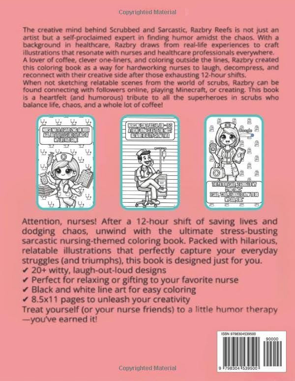 Scrubbed & Sarcastic Coloring Book: Funny Nurse Designs for Stress Relief and Humor
