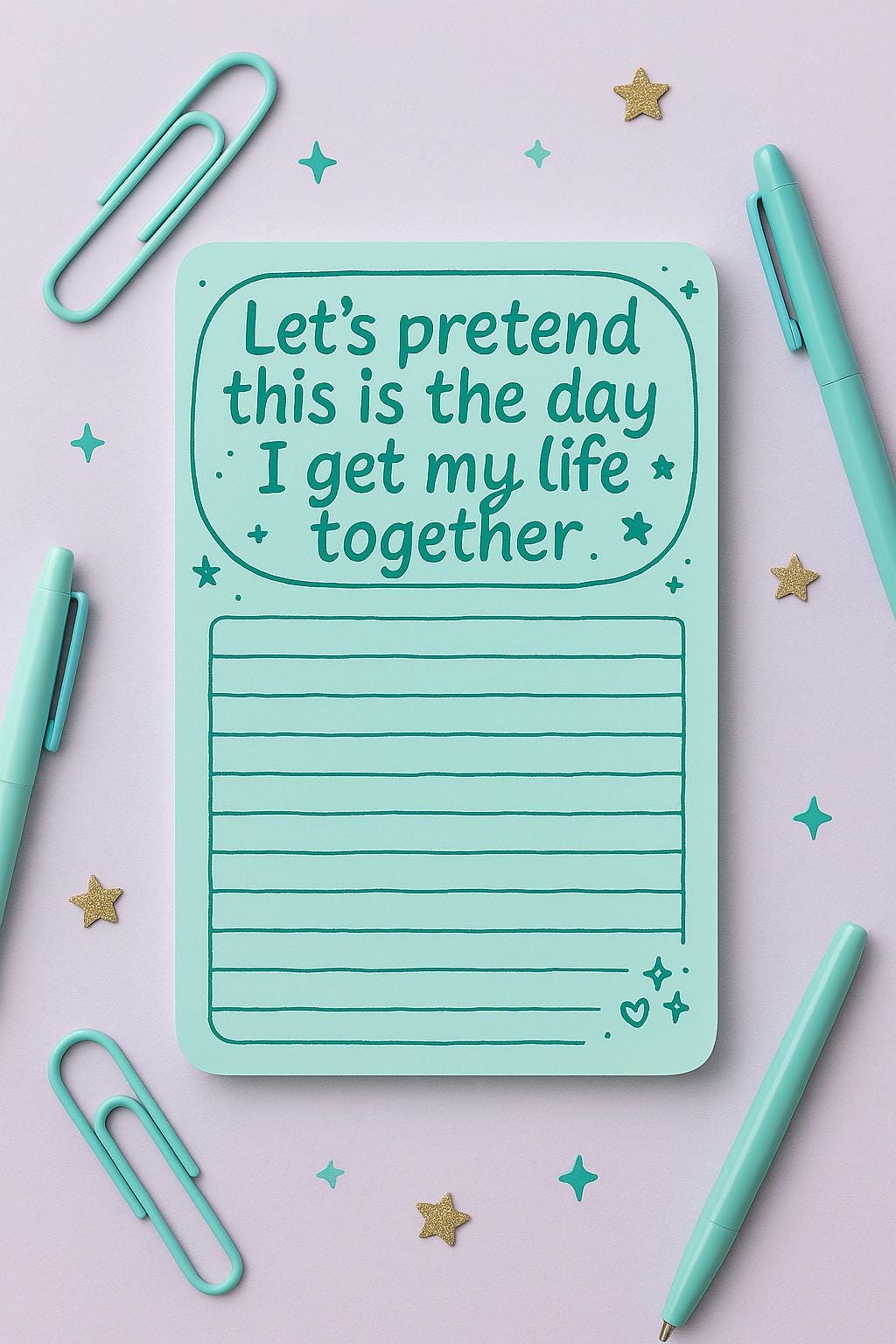 Funny Aqua Notepad: "Get My Life Together" 4x6 Memo Pad